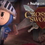 Отзыв на мультсериал Скрестив мечи / Crossing Swords (2020)